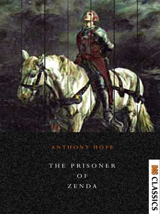 Title details for The Prisoner of Zenda by Anthony Hope - Available